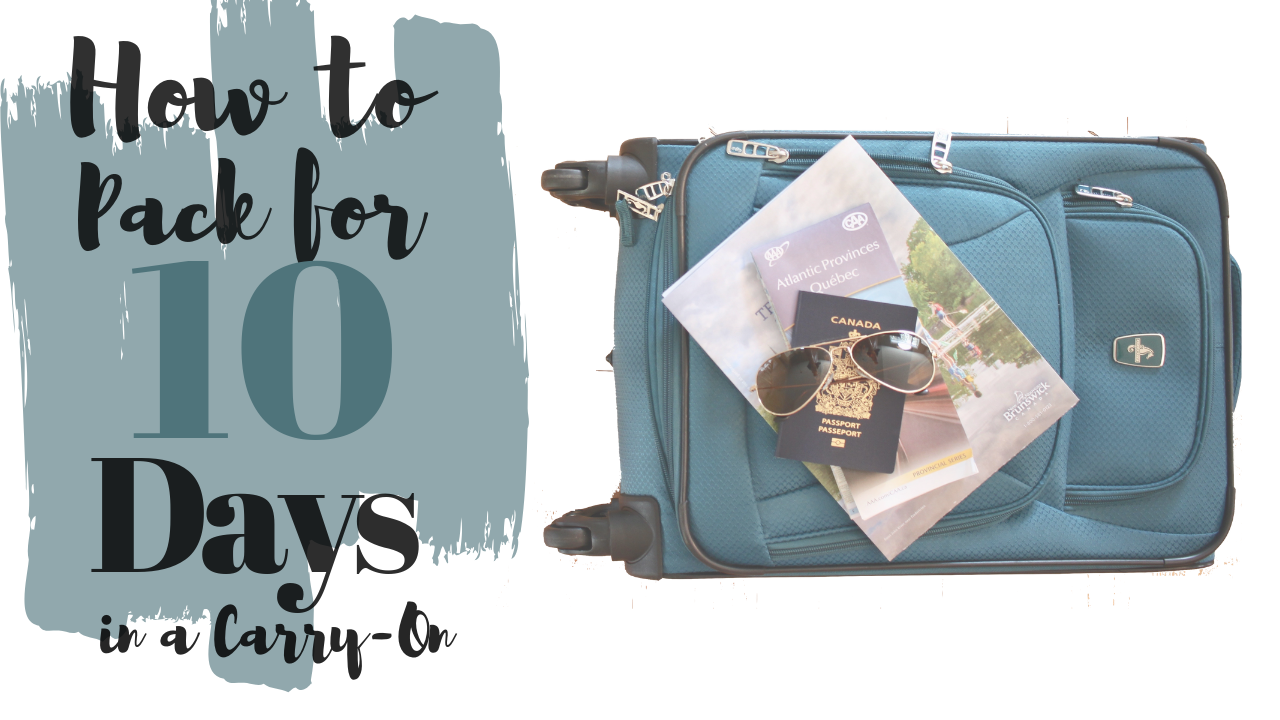 How to Pack for 10 Days in a Carry-On
